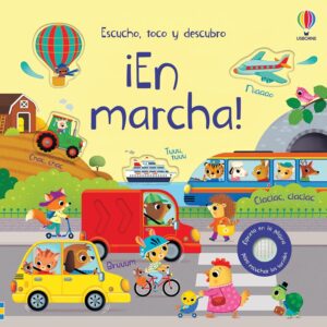 Libro infantil “¡En marcha!” de Usborne, con sonidos de vehículos y coloridas ilustraciones.